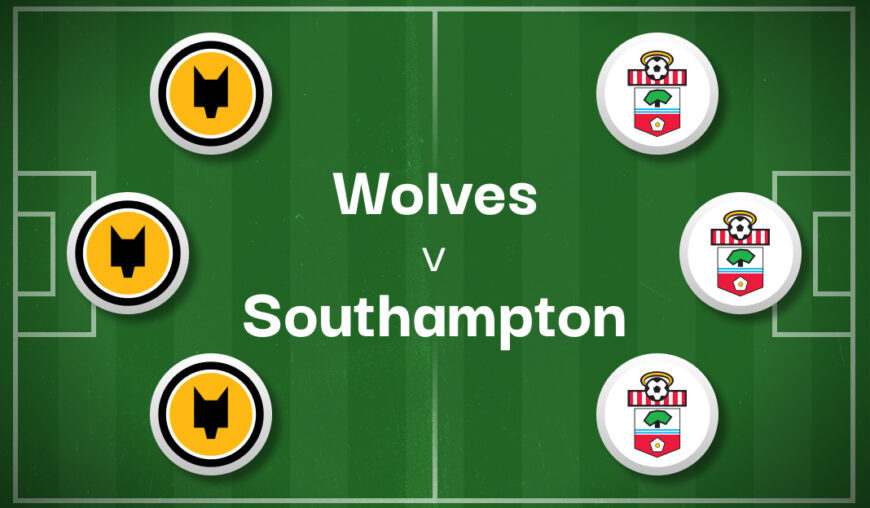 Wolves v Southampton Best Betting Predictions, Cheat Sheet & Predicted Lineups