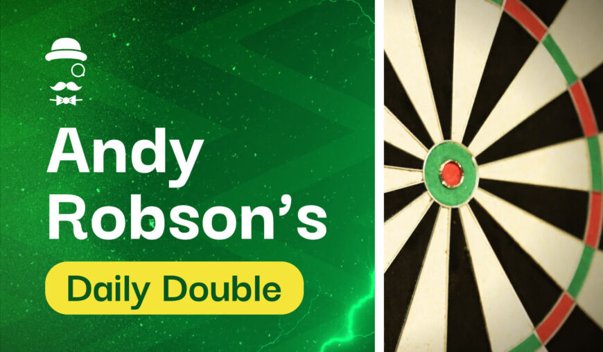 Andy Robson's EVS Daily Darts Boosted Double