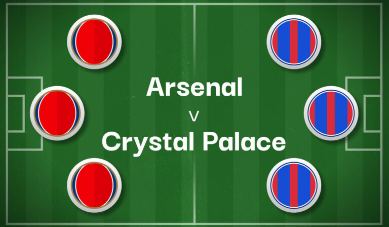 Arsenal v Crystal Palace Best Betting Predictions, Cheat Sheet & Predicted Lineups