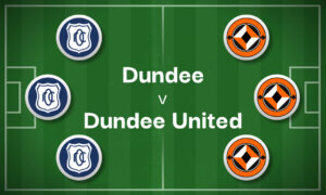 Dundee v Dundee United Best Betting Predictions, Cheat Sheet & Predicted Lineups