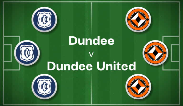 Dundee v Dundee United Best Betting Predictions, Cheat Sheet & Predicted Lineups