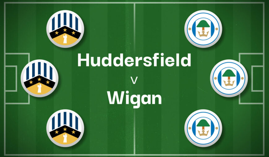 Huddersfield Town v Wigan Best Betting Predictions, Cheat Sheet & Predicted Lineups