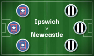 Ipswich v Newcastle Best Betting Predictions, Cheat Sheet & Predicted Lineups