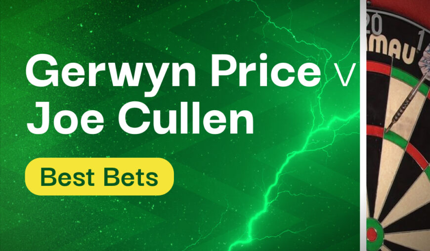 Gerwyn Price v Joe Cullen 2/1 Betting Tips & Match Preview