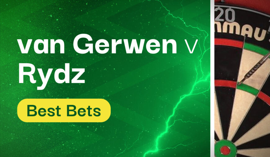 Michael van Gerwen v Callan Rydz 2/1 Betting Tips & Match Preview