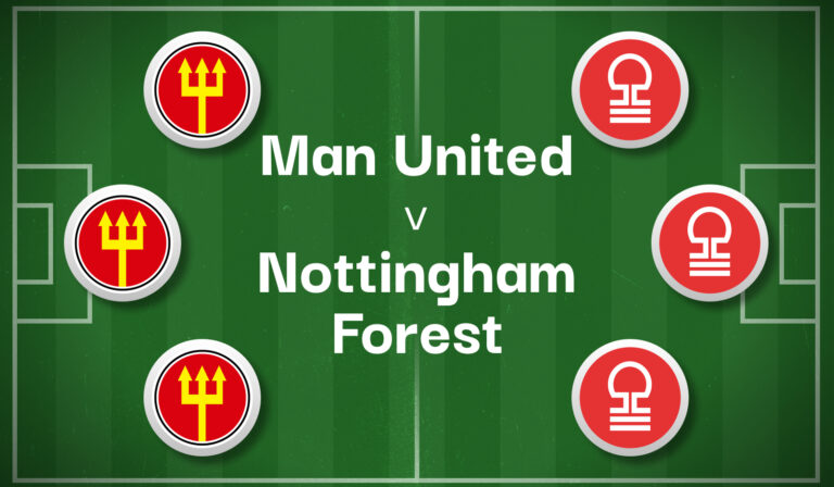 Man United v Nottingham Forest Best Betting Predictions, Cheat Sheet & Predicted Lineups