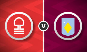 Nottingham Forest v Aston Villa Bet Builder Tips - 2x Bet Builders 2/1 & 17/1