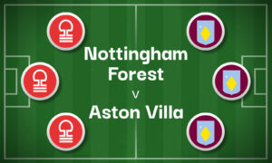 Nottingham Forest v Aston Villa Best Betting Predictions, Cheat Sheet & Predicted Lineups