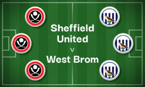 Sheffield United v West Brom Best Betting Predictions, Cheat Sheet & Predicted Lineups