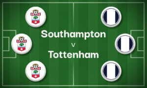 Southampton v Tottenham Best Betting Predictions, Cheat Sheet & Predicted Lineups