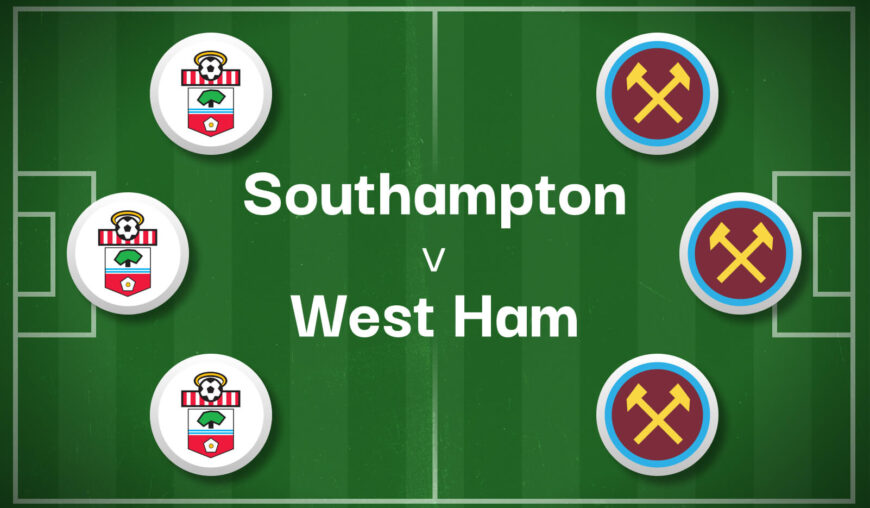 Southampton v West Ham Bet Builder Tips - 2x Bet Builders 4/1 & 11/1