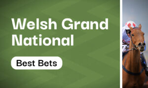 Coral Welsh Grand National Ante-Post Tips & Predictions