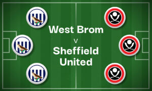 West Brom v Sheffield United Best Betting Predictions, Cheat Sheet & Predicted Lineups