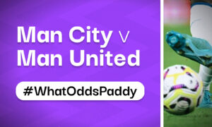 11/1 Man City v Man United #WhatOddsPaddy [High Odds Betting Tip]