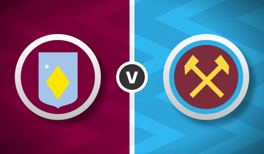 Aston Villa v West Ham Bet Builder Tips - 2x Bet Builders 4/1 & 8/1