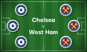 Chelsea v West Ham Best Betting Predictions, Cheat Sheet & Predicted Lineups