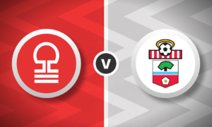 Nottingham Forest v Southampton Bet Builder Tips - 2x Bet Builders 5/1 & 8/1