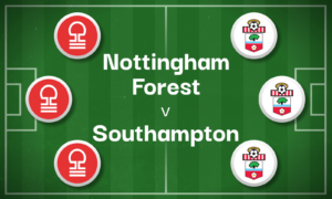 Nottingham Forest v Southampton Expert Prediction, Betting Tips & Cheat Sheet