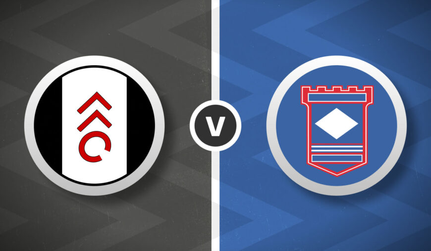 Fulham v Ipswich Bet Builder Tips – 2x Bet Builders 4/1 & 19/1