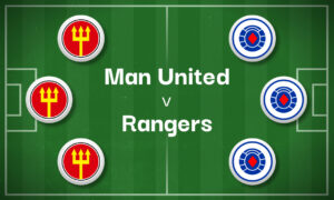 Man United v Rangers Best Betting Predictions, Cheat Sheet & Predicted Lineups