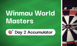 5/1 Day 2 Winmau World Masters Accumulator Tips & Predictions