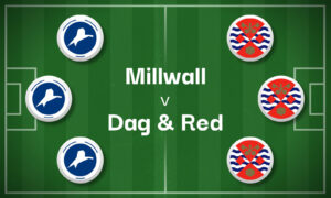 Millwall v Dagenham & Redbridge Best Betting Predictions, Cheat Sheet & Predicted Lineups