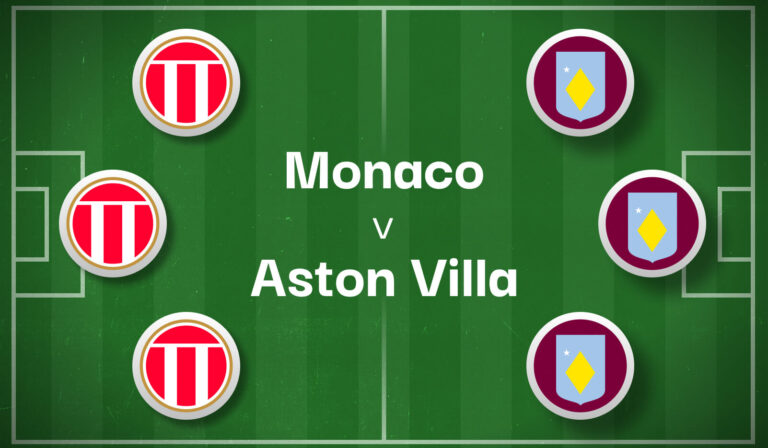 Monaco v Aston Villa Best Betting Predictions, Cheat Sheet & Predicted Lineups