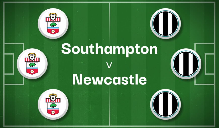 Southampton v Newcastle Best Betting Predictions, Cheat Sheet & Predicted Lineups