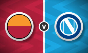 Roma v Napoli Bet Builder Tips – 2x Bet Builders 3/1 & 7/1