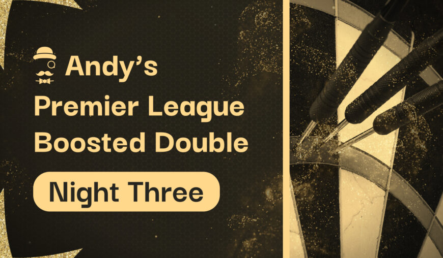 Andy Robson's EVS Premier League Darts Boosted Double