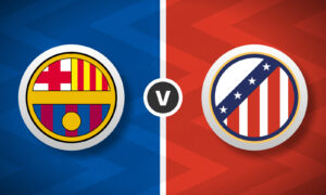 Barcelona v Atletico Madrid Bet Builder Tips - 2x Bet Builders 4/1 & 9/1