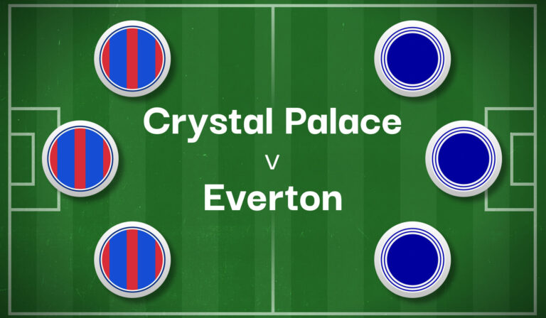 Crystal Palace v Everton Best Betting Predictions, Cheat Sheet & Predicted Lineups