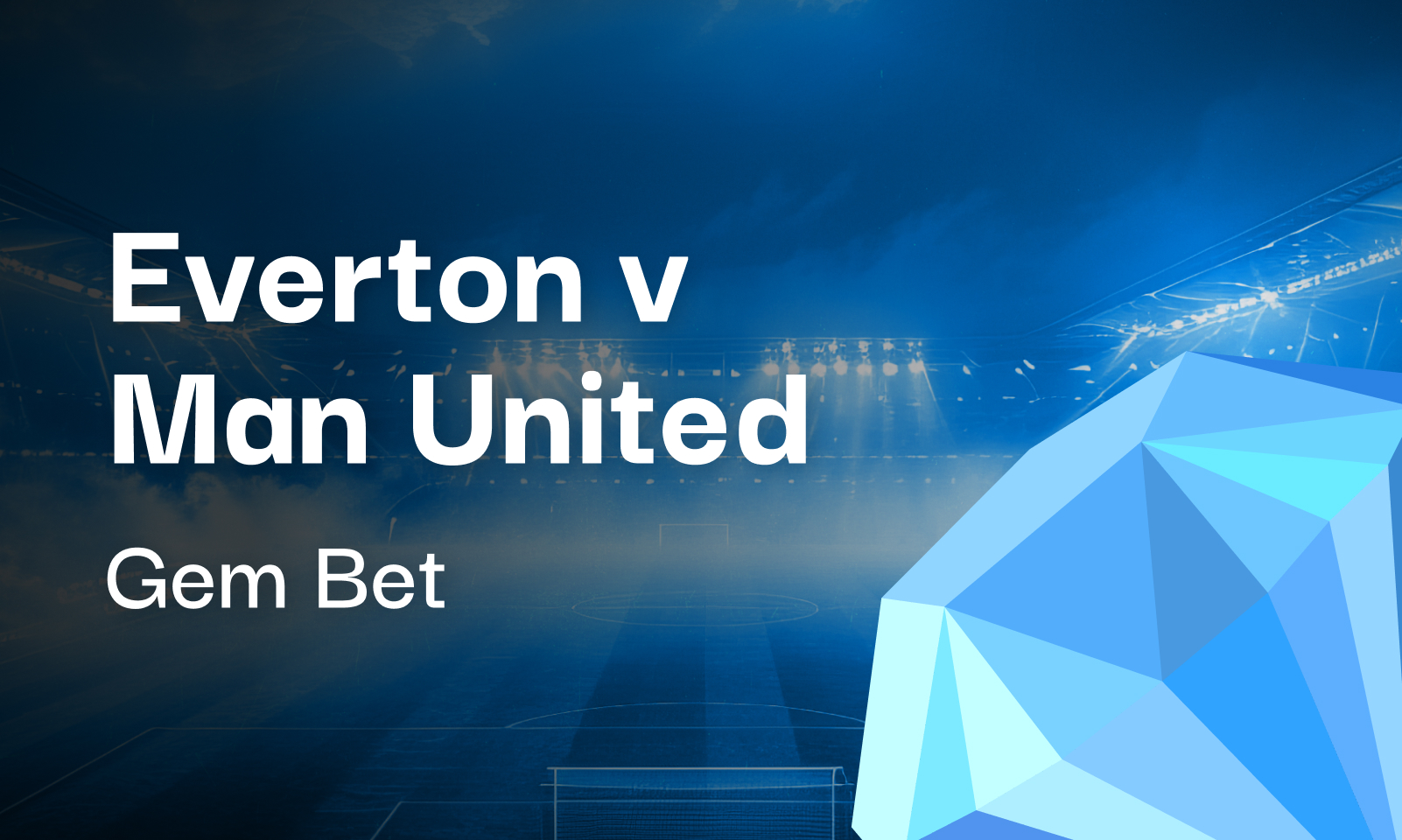 Gem Bet: Everton v Man Utd Corner Match Bet