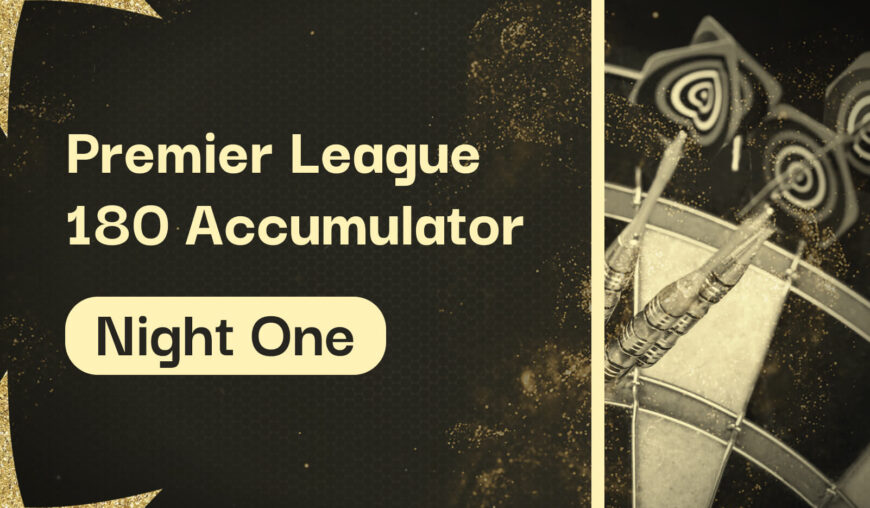 4/1 Premier League Darts Night 1 180 Accumulator Tips