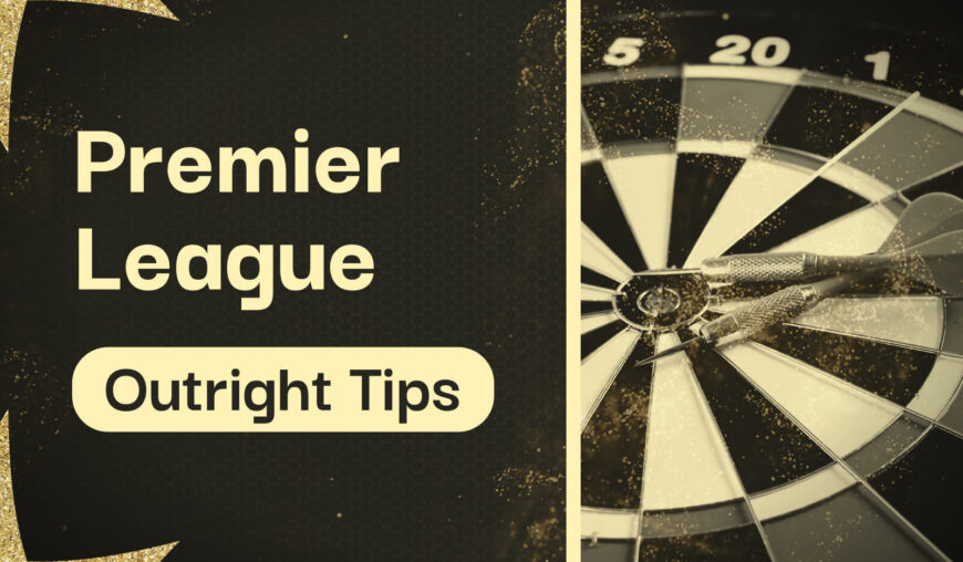 Premier League Darts 2025 Outright Betting Tips & Predictions