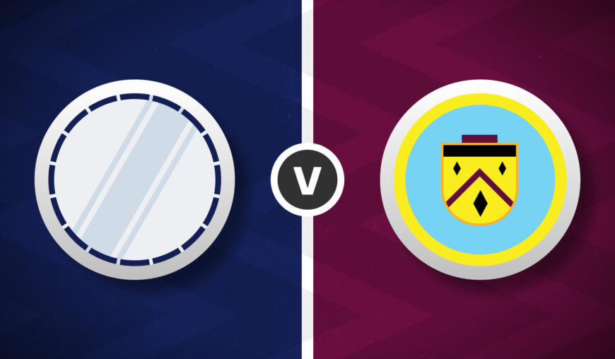 Preston v Burnley Bet Builder Tips - 2x Bet Builders 4/1 & 7/1