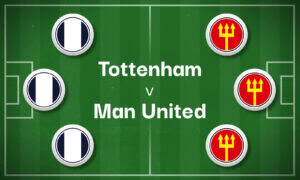 Tottenham v Man United Best Betting Predictions, Cheat Sheet & Predicted Lineups