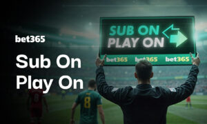 🔛 Ultimate Guide to bet365 Sub On Play On