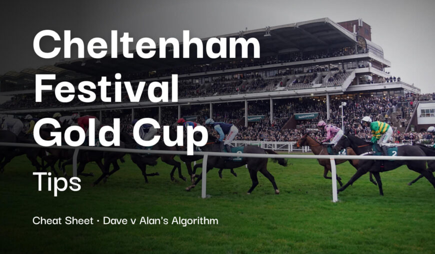 Cheltenham Festival Gold Cup 2025 Tips & Best Bets