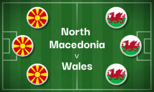 North Macedonia v Wales Best Betting Predictions, Cheat Sheet & Predicted Lineups