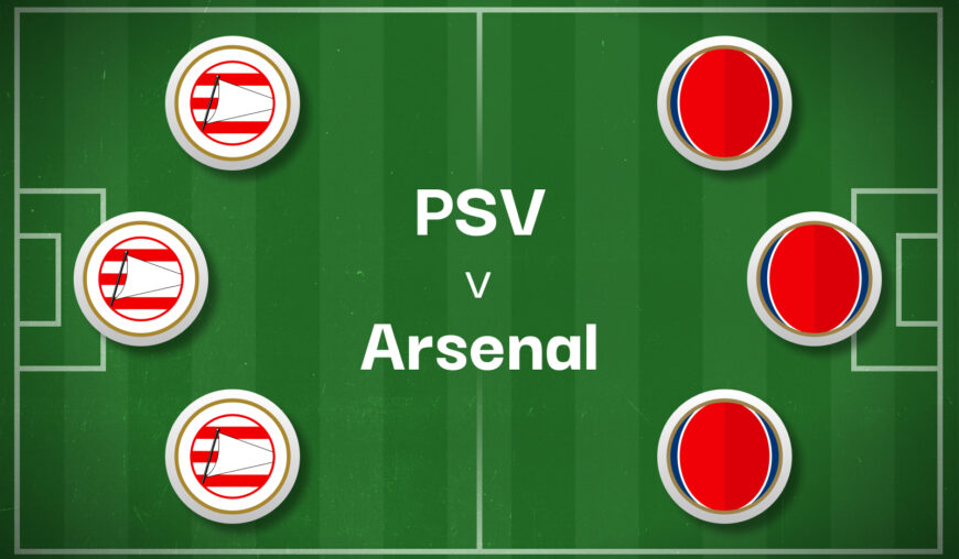 PSV v Arsenal Bet Builder Tips - 2x Bet Builders 5/1 & 23/1