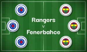 Rangers v Fenerbahce Best Betting Predictions, Cheat Sheet & Predicted Lineups