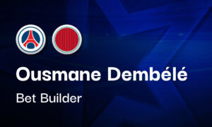 28/1 Ousmane Dembele Bet Builder v Liverpool