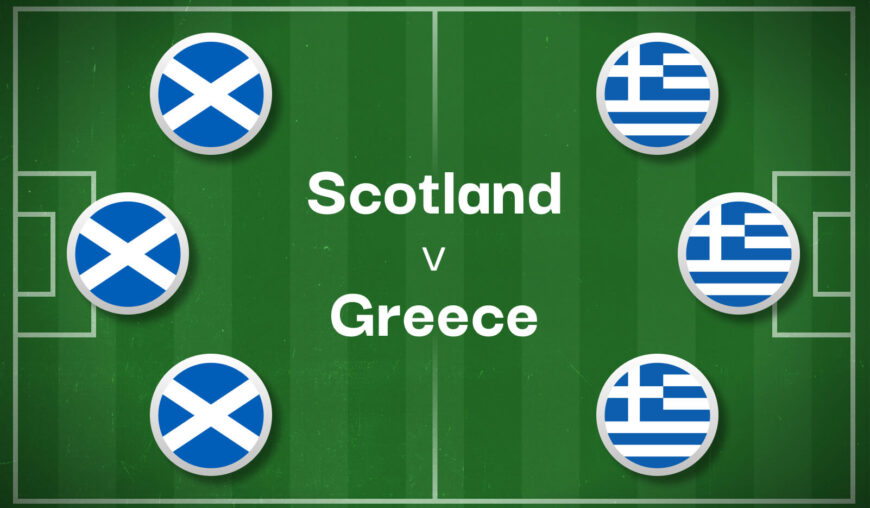 Scotland v Greece Best Betting Predictions, Cheat Sheet & Predicted Lineups