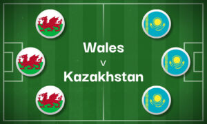 Wales v Kazakhstan Best Betting Predictions, Cheat Sheet & Predicted Lineups