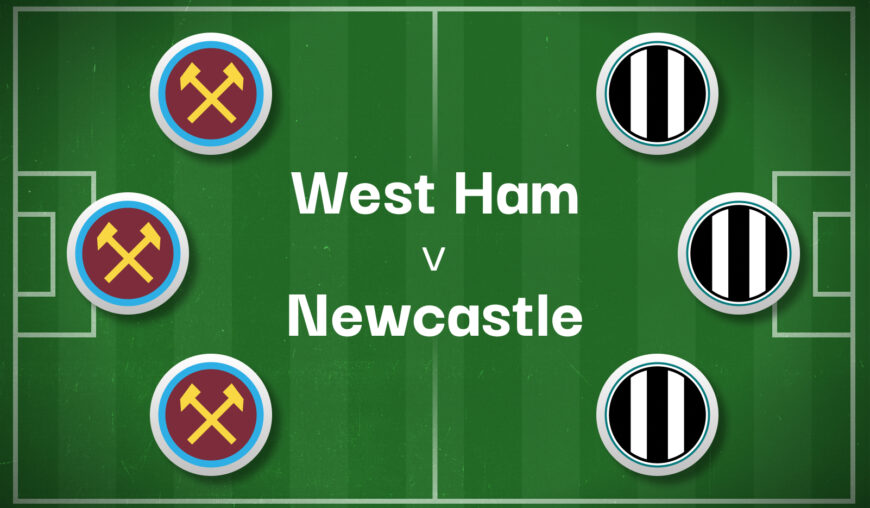 West Ham v Newcastle Best Betting Predictions, Cheat Sheet & Predicted Lineups